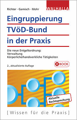 E-Book (pdf) Eingruppierung TVöD-Bund in der Praxis von Achim Richter, Annett Gamisch, Thomas Mohr