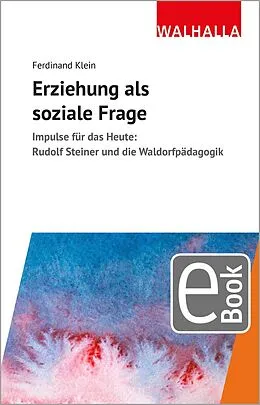 E-Book (pdf) Erziehung als soziale Frage von Ferdinand Klein
