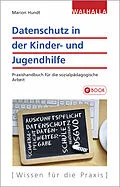 PDF Datenschutz in der Kinder- und Jugendhilfe von Marion Hundt