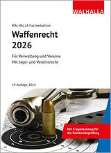 Fester Einband Waffenrecht 2026 von Walhalla Fachredaktion