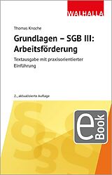 E-Book (pdf) Grundlagen - SGB III: Arbeitsförderung von Thomas Knoche