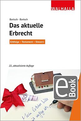 E-Book (pdf) Das aktuelle Erbrecht von Malte B. Bartsch, Herbert Bartsch