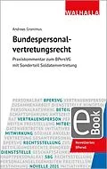E-Book (pdf) Bundespersonalvertretungsrecht von Andreas Gronimus