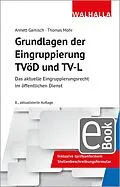 E-Book (pdf) Grundlagen der Eingruppierung TVöD und TV-L von Annett Gamisch, Thomas Mohr