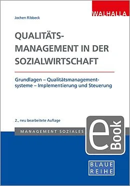 E-Book (pdf) Qualitätsmanagement in der Sozialwirtschaft von Jochen Ribbeck