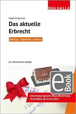 E-Book (epub) Das aktuelle Erbrecht von Malte B. Bartsch, Herbert Bartsch