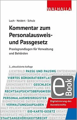 E-Book (pdf) Kommentar zum Personalausweis- und Passgesetz von Anika D. Luch, Anne Neidert, Sönke Ernst Schulz