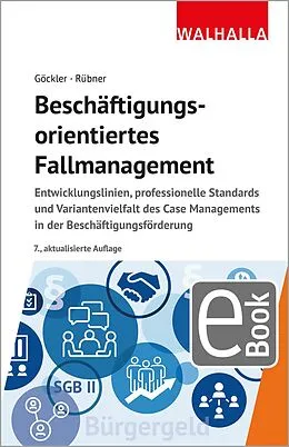 E-Book (pdf) Beschäftigungsorientiertes Fallmanagement von Rainer Göckler, Matthias Rübner