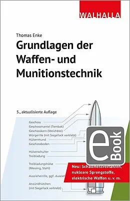 E-Book (pdf) Grundlagen der Waffen- und Munitionstechnik von Thomas Enke
