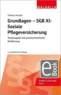 E-Book (pdf) Grundlagen - SGB XI: Soziale Pflegeversicherung von Thomas Knoche