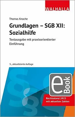 PDF Grundlagen - SGB XII: Sozialhilfe von Thomas Knoche