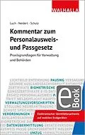E-Book (pdf) Kommentar zum Personalausweis- und Passgesetz von Anika D. Luch, Anne Neidert, Sönke Ernst Schulz