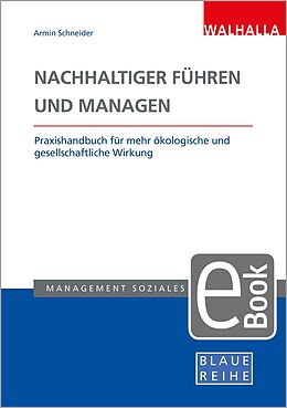 E-Book (pdf) Nachhaltiger führen und managen von 