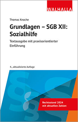 Kartonierter Einband Grundlagen - SGB XII: Sozialhilfe von Thomas Knoche