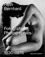 Kartonierter Einband Ruth Bernhard. Fotografien - Photographies von 