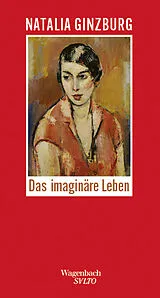 Fester Einband Das Imaginäre Leben von Natalia Ginzburg