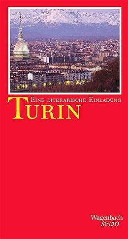 Fester Einband Turin. Eine literarische Einladung von 