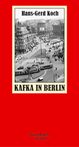 Fester Einband Kafka in Berlin von Hans-Gerd Koch