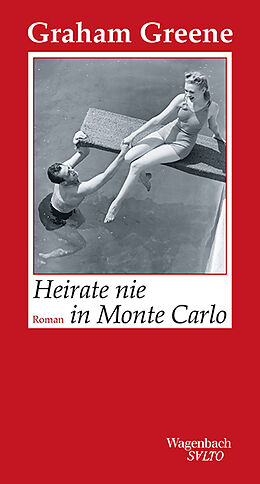 Fester Einband Heirate nie in Monte Carlo von Graham Greene