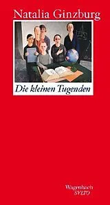 Fester Einband Die kleinen Tugenden von Natalia Ginzburg