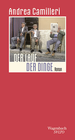  Der Lauf der Dinge von Andrea Camilleri