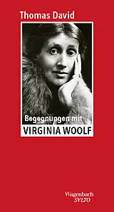 Fester Einband Begegnungen mit Virginia Woolf von Thomas David