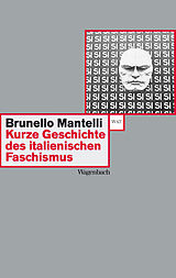 Kartonierter Einband Kurze Geschichte des italienischen Faschismus von Brunello Mantelli