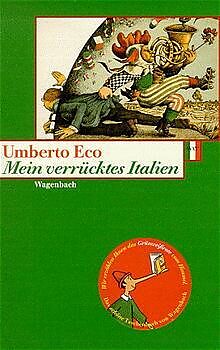 Kartonierter Einband Mein verrücktes Italien von Umberto Eco