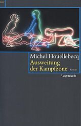 Kartonierter Einband Ausweitung der Kampfzone von Michel Houellebecq