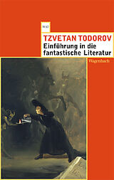 Kartonierter Einband Einführung in die fantastische Literatur von Tzvetan Todorov