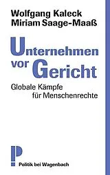 Kartonierter Einband Unternehmen vor Gericht von Miriam Saage-Maaß, Wolfgang Kaleck