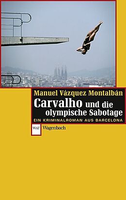 Kartonierter Einband Carvalho und die olympische Sabotage von Manuel Vázquez Montalbán