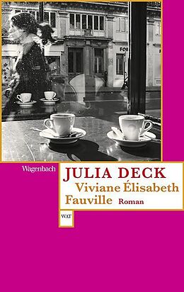Kartonierter Einband Viviane Èlisabeth Fauville von Julia Deck
