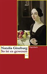 Kartonierter Einband (Kt) So ist es gewesen von Natalia Ginzburg