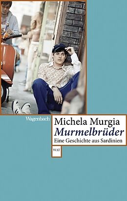 Kartonierter Einband Murmelbrüder von Michela Murgia