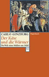 Kartonierter Einband Der Käse und die Würmer von Carlo Ginzburg