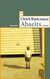 Kartonierter Einband Abseits von Ulrich Rüdenauer
