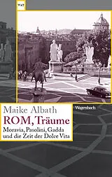 Kartonierter Einband Rom, Träume von Maike Albath
