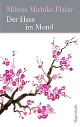 Fester Einband Der Hase im Mond von Milena Michiko Flaar