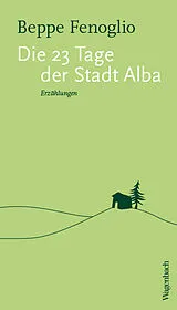 Kartonierter Einband Die 23 Tage der Stadt Alba von Beppe Fenoglio