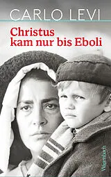 Fester Einband Christus kam nur bis Eboli von Carlo Levi