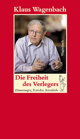 Buch Die Freiheit des Verlegers von Klaus Wagenbach