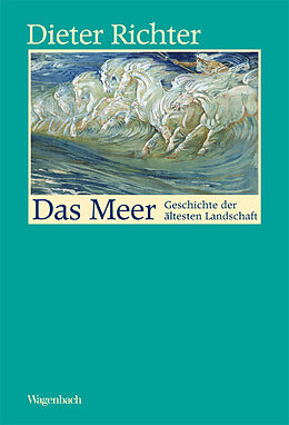 Fester Einband Das Meer von Dieter Richter