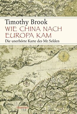 Fester Einband Wie China nach Europa kam von Timothy Brook