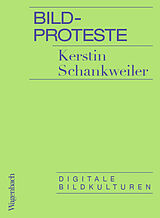 Kartonierter Einband Bildproteste von Kerstin Schankweiler