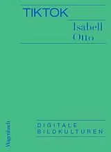 Kartonierter Einband TikTok von Isabell Otto