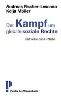 E-Book (epub) Der Kampf um globale soziale Rechte von Andreas Fischer-Lescano, Kolja Möller