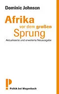 E-Book (epub) Afrika vor dem großen Sprung von Dominic Johnson