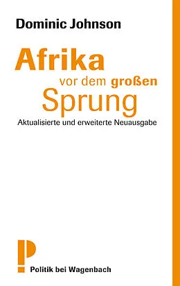 E-Book (epub) Afrika vor dem großen Sprung von Dominic Johnson