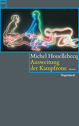 E-Book (epub) Ausweitung der Kampfzone von Michel Houellebecq